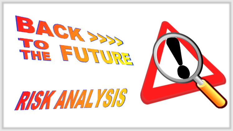 Back to the future risk analysis